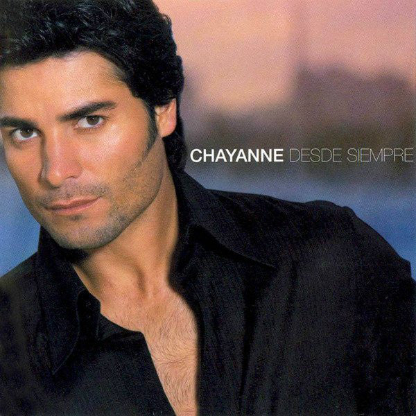 CD Chayanne – Desde Siempre