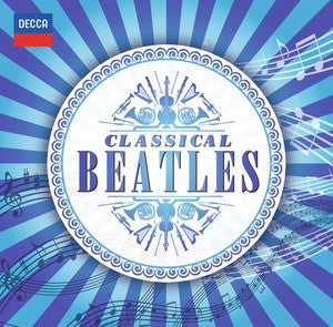 CD x 2 Classical Beatles - Universal Music