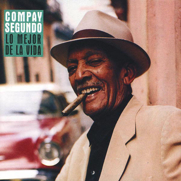 CD Compay Segundo – Lo Mejor de la Vida