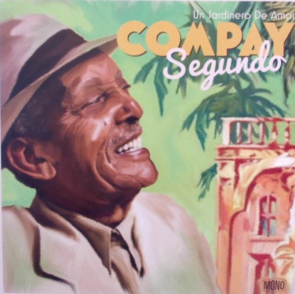 LP Compay Segundo – Un Jardinero De Amor