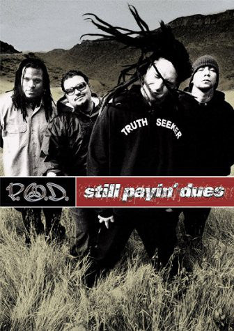 DVD P.O.D. – Still Payin' Dues