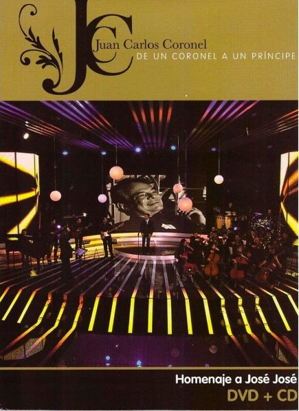 DVD+CD Juan Carlos Coronel - De Un Coronel A Un Príncipe