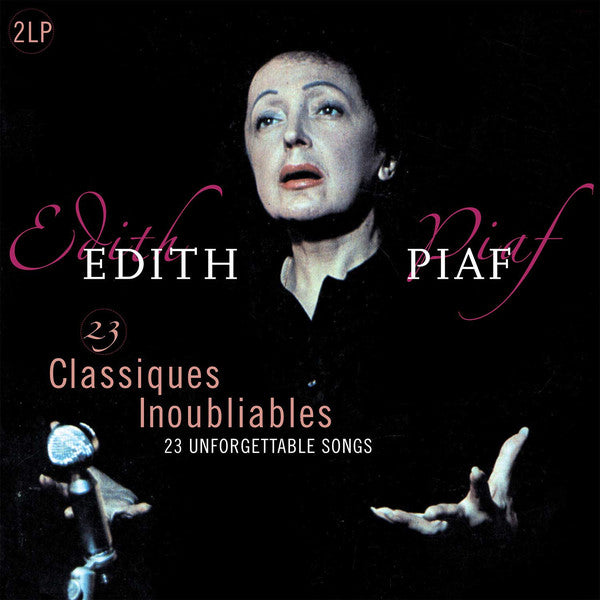 LPX2 Edith Piaf – 23 Classiques Inoubliables - 23 Unforgettable Songs