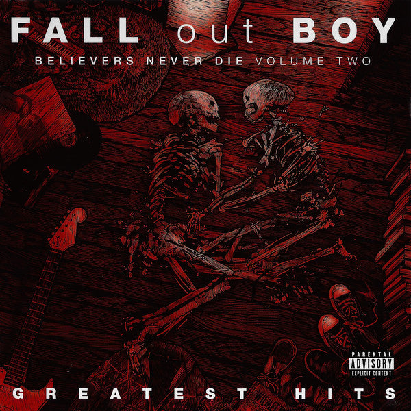LP Fall Out Boy – Believers Never Die (Volume 2)