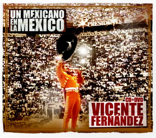 CD + DVD Vicente Fernández - Un mexicano en la México