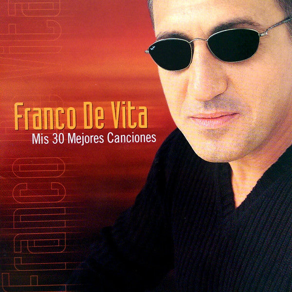CD Franco De Vita – Mis 30 Mejores Canciones