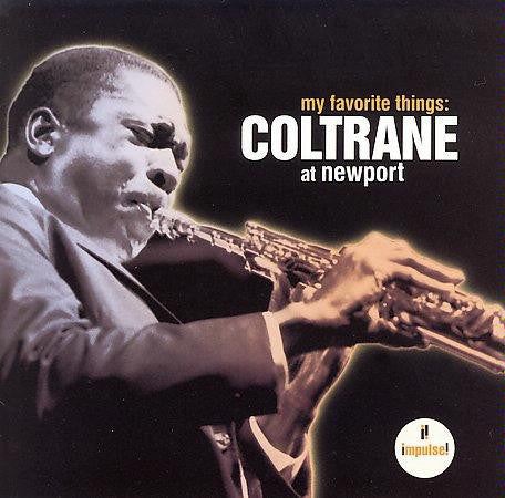 CD John Coltrane – My Favorite Things: Coltrane At Newport