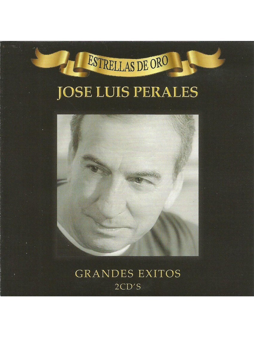 JOSÉ LUIS PERALES - ESTRELLAS DE ORO (GRANDES ÉXITOS)