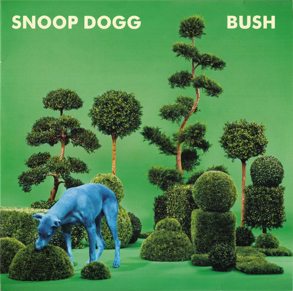 LP Snoop Dogg – Bush