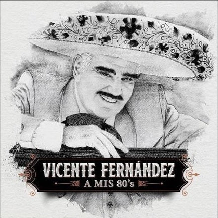 LP X2 Vicente Fernández - A mis 80's