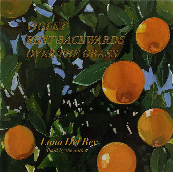 CD Lana Del Rey – Violet Bent Backwards Over The Grass