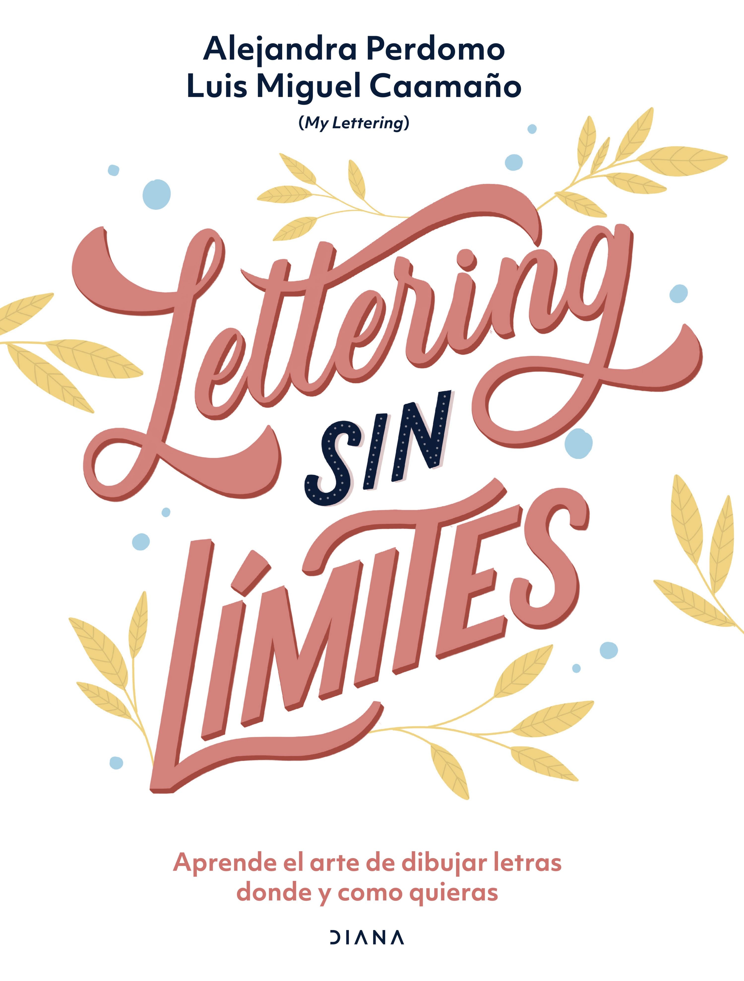 Libro Alejandra Perdomo | Luis Miguel Caamaño - Lettering sin límites