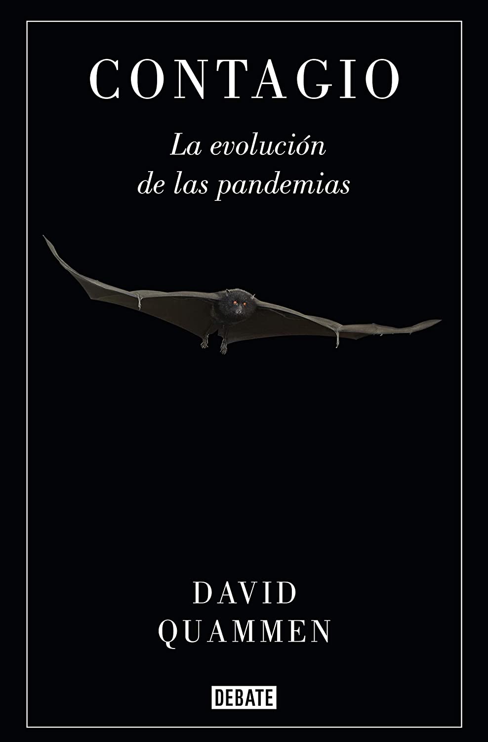 Libro Contagio La evolución de las pandemias - David Quammen