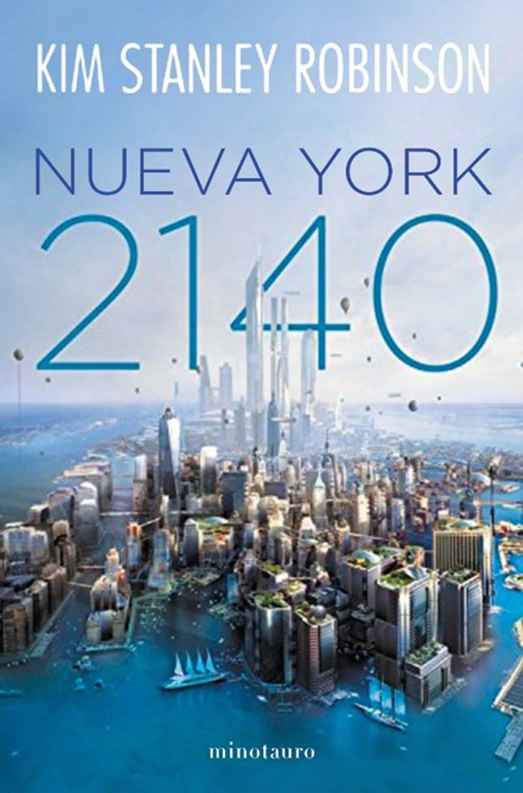 Libro Kim Stanley Robinson - Nueva York 2140