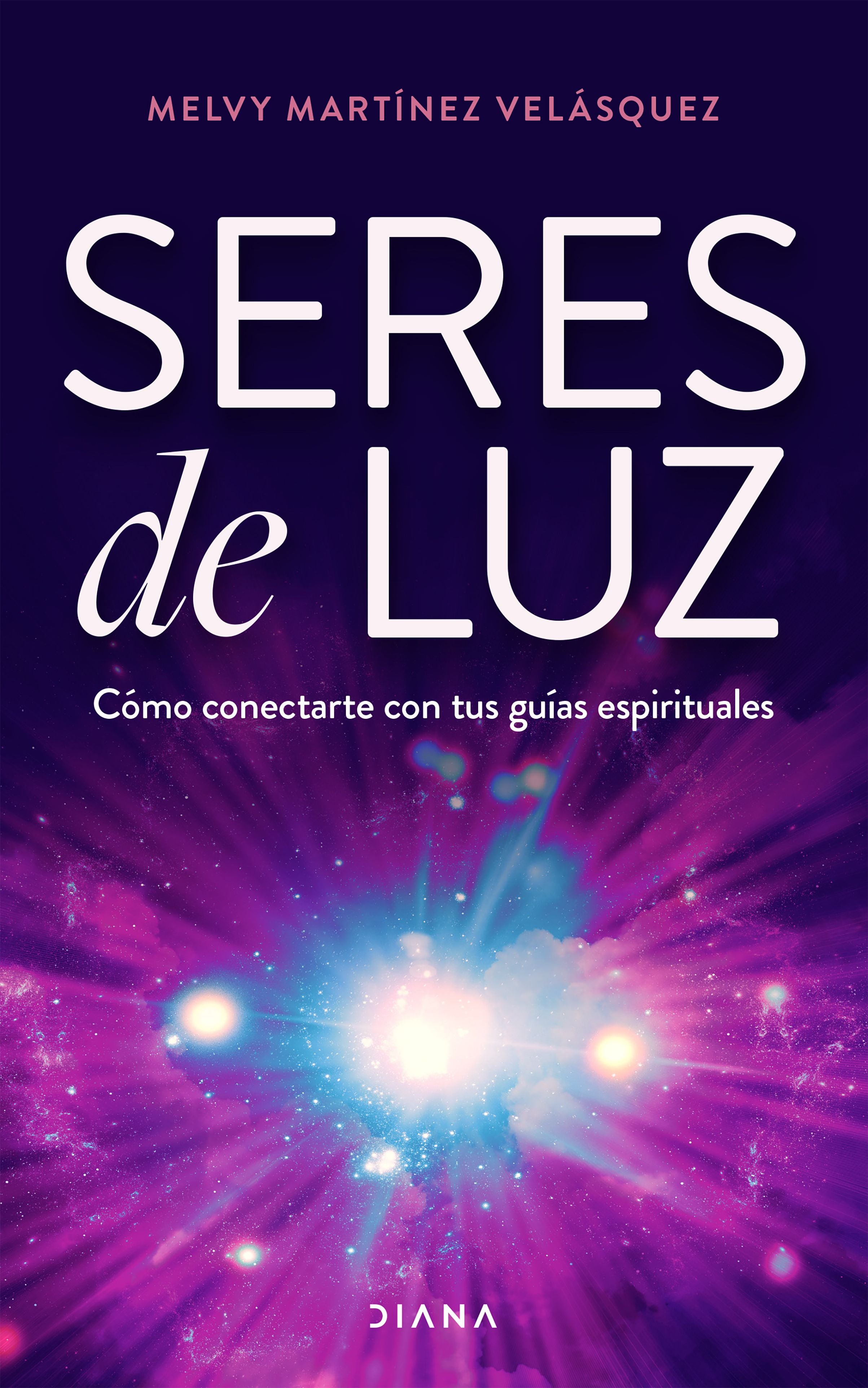 Libro Melvy Cristina Martínez Velázquez - Seres de luz