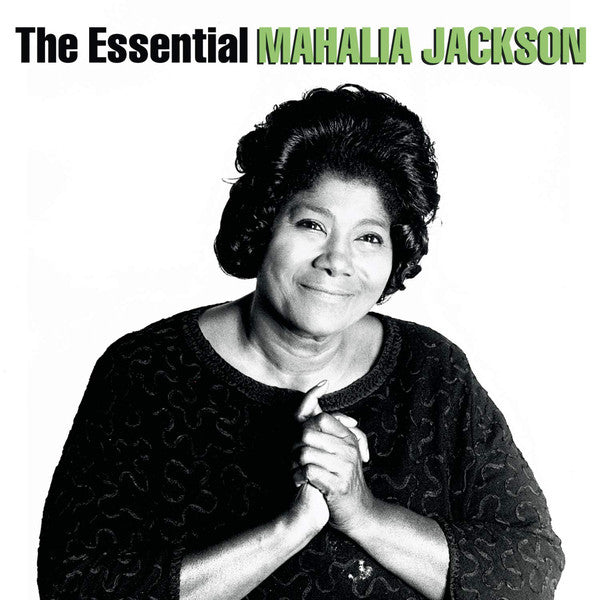 CDX2 Mahalia Jackson – The Essential Mahalia Jackson