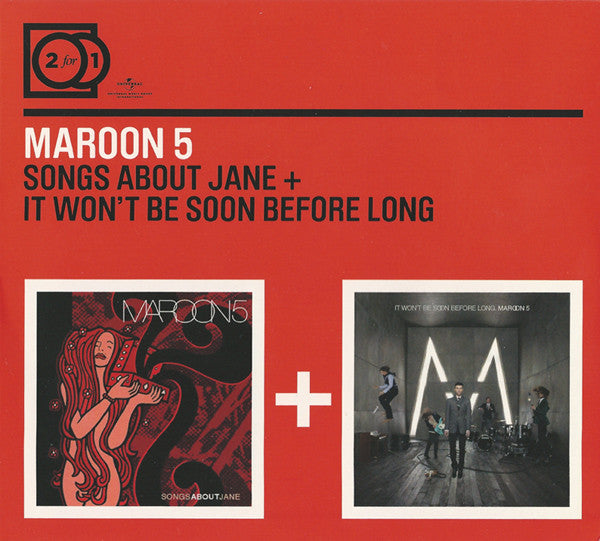 CD X2 Maroon 5 – Songs About Jane + It Won't Be Soon Before Long
