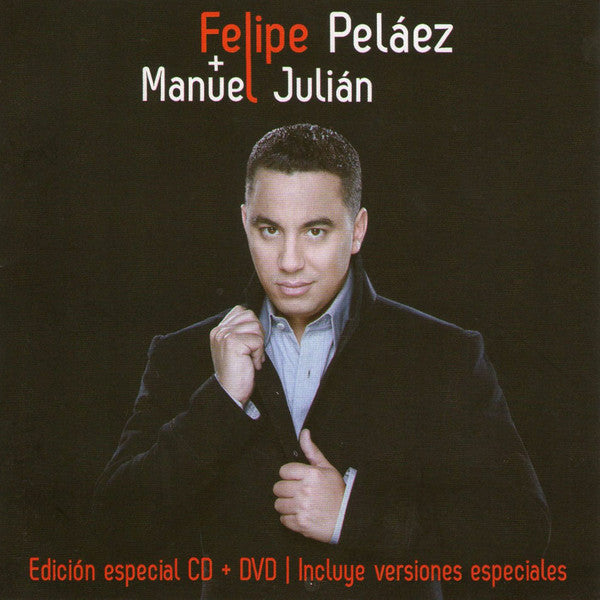CD  + DVD Felipe Peláez y Manuel Julián - Mucho + que palabras