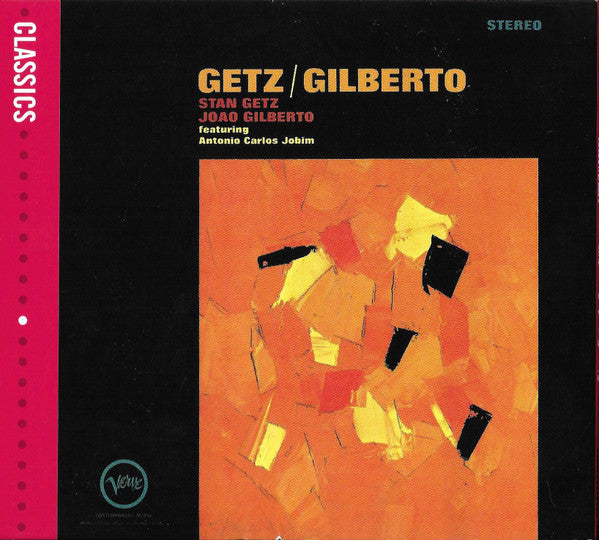CD Stan Getz / Joao Gilberto Featuring Antonio Carlos Jobim – Getz / Gilberto
