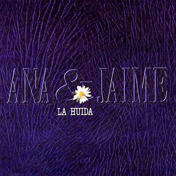 CD Ana Y Jaime - La Huida