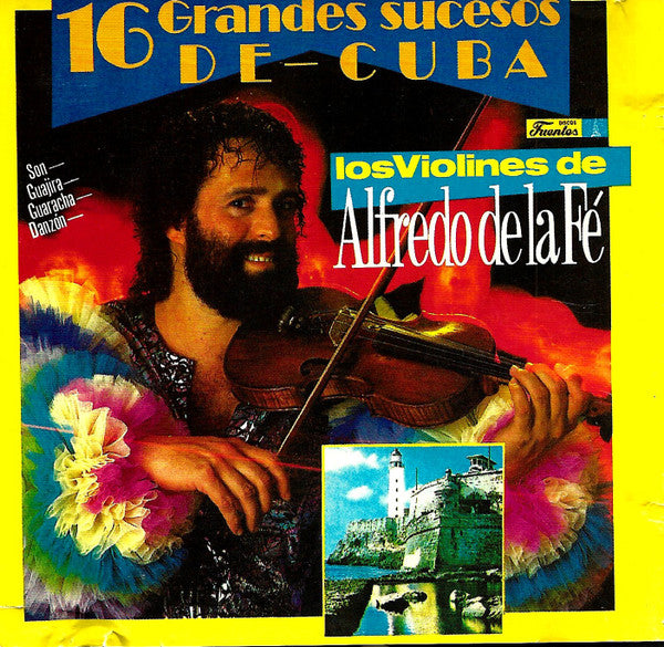 CD Alfredo De La Fé - 16 Grandes Sucesos de Cuba