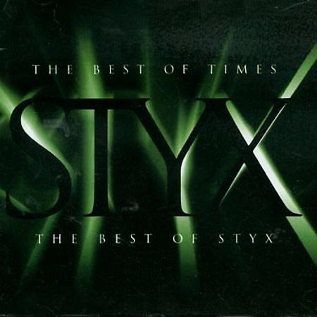 CD Styx – The Best Of Times: The Best Of Styx