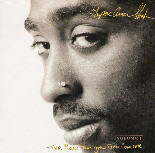 CD Tupac – The Rose That Grew From Concrete Volume 1