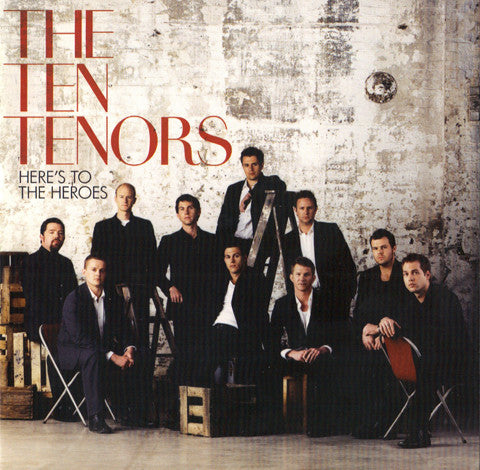 CD The Ten Tenors – Here’s To The Heroes