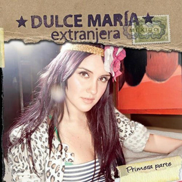 CD Dulce María – Extranjera. Primera Parte