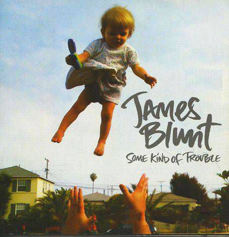 CD James Blunt - Some Kind Of Trouble