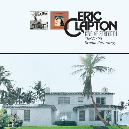 CD x 2 Eric Clapton – Give Me Strength (The '74/'75 Studio Recordings)