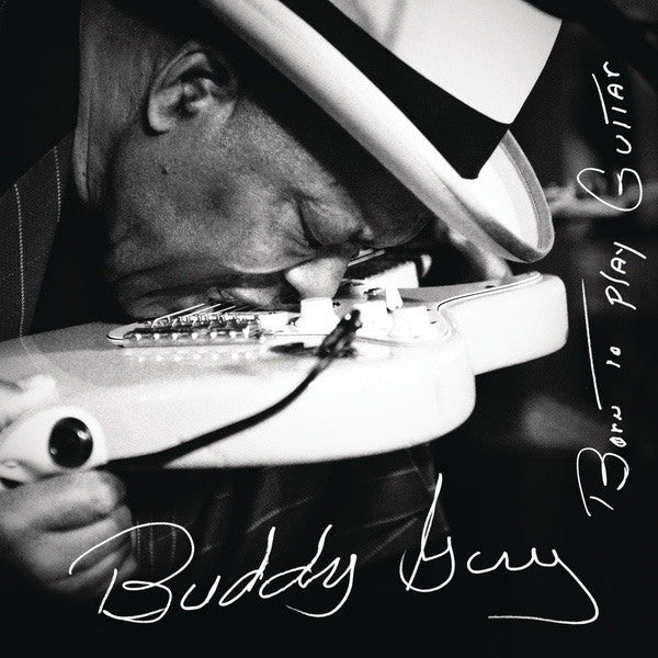 CD Buddy Guy – Born To Play Guitar