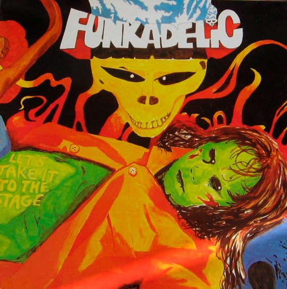 LP Funkadelic – Let's Take It To The Stage