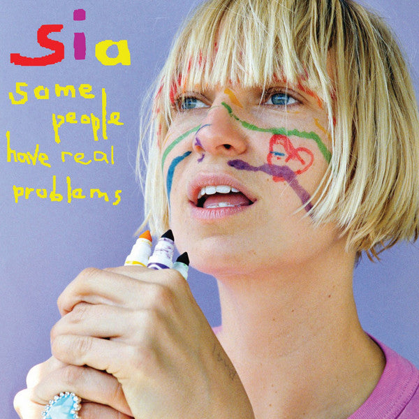 CD Sia – Some People Have Real Problems