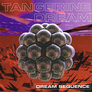 CD x2 Tangerine Dream – Dream Sequence