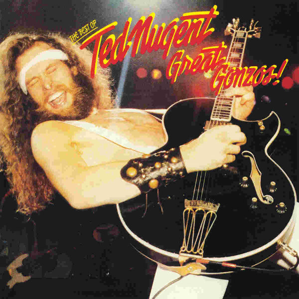 CD Ted Nugent – Great Gonzos! - The Best Of Ted Nugent