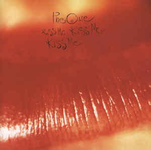 LPX2 The Cure ‎– Kiss Me Kiss Me Kiss Me