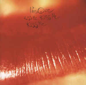 LPX2 The Cure – Kiss Me Kiss Me Kiss Me