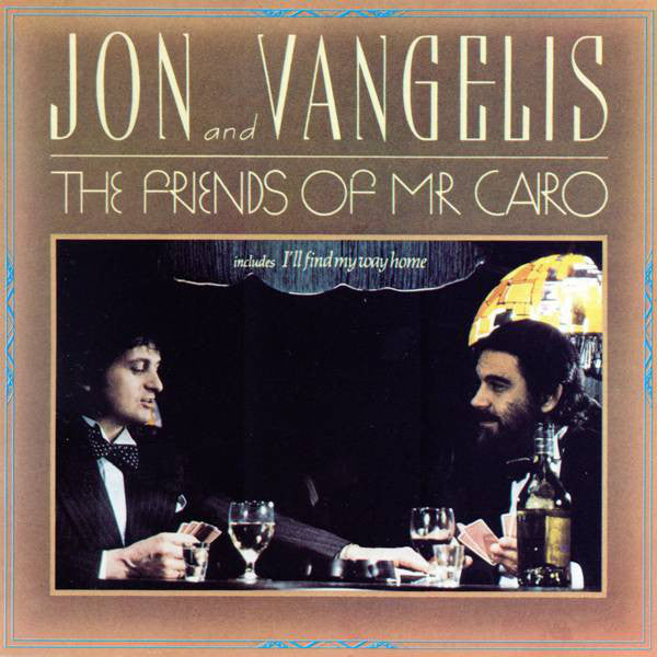 CD Jon And Vangelis – The Friends Of Mr. Cairo