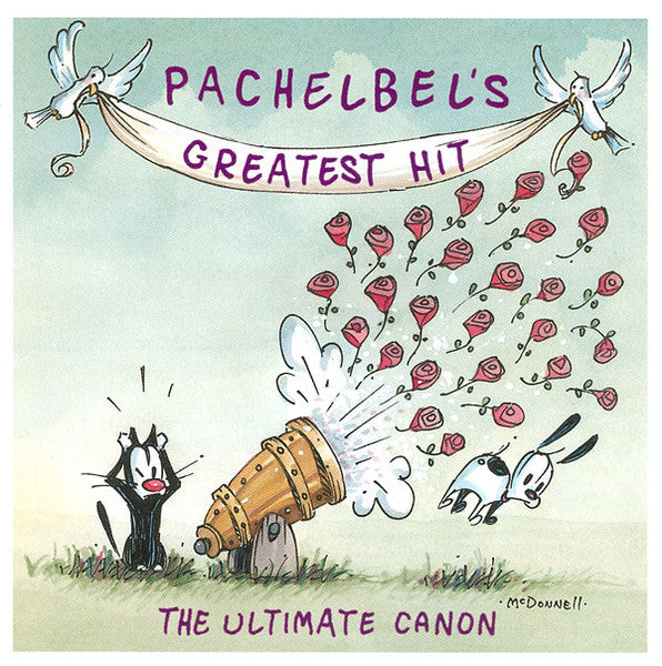 CD Pachelbel / Various – Pachelbel's Greatest Hit - The Ultimate Canon