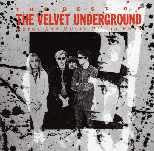 CD The Velvet Underground – The Best Of The Velvet Underground (Words And Music Of Lou Reed)