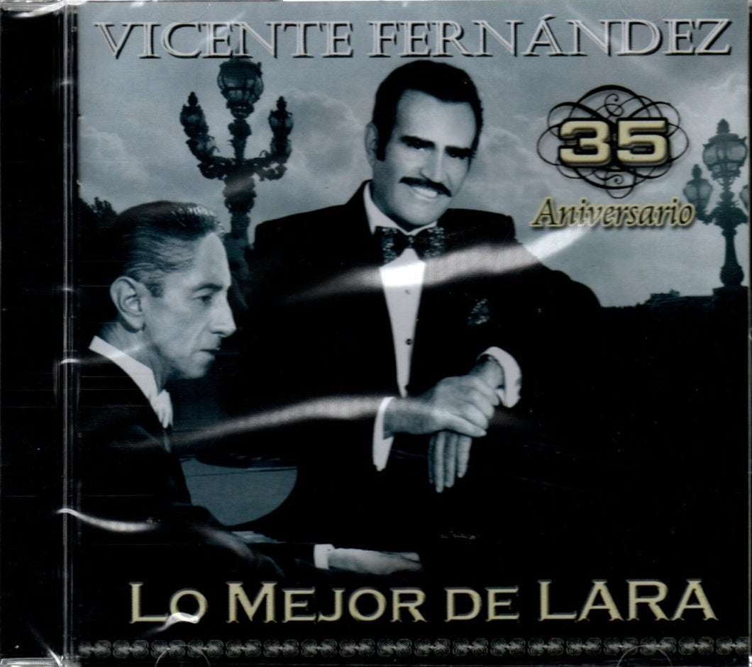 CD Vicente Fernandez – Lo Mejor De Lara - 35 Aniversario