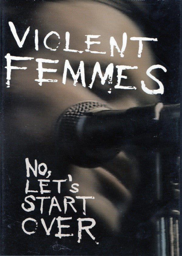 DVD Violent Femmes – No, Let's Start Over