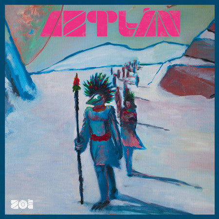 CD Zoé – Aztlán