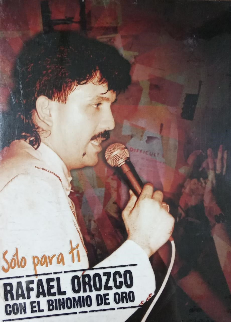 CDX4 Rafael Orozco Con El Binomio De Oro - Solo Para ti