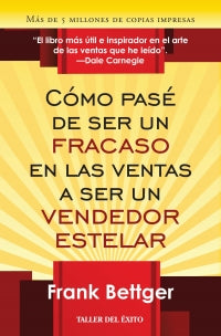 LIBRO COMO PASE DE SER UN FRACASO EN LAS VENTAS A SER UN VENDEDOR ESTELAR