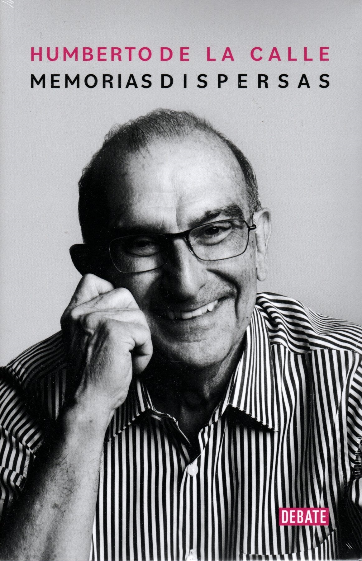 Libro Humberto De La Calle - Memorias Dispersas