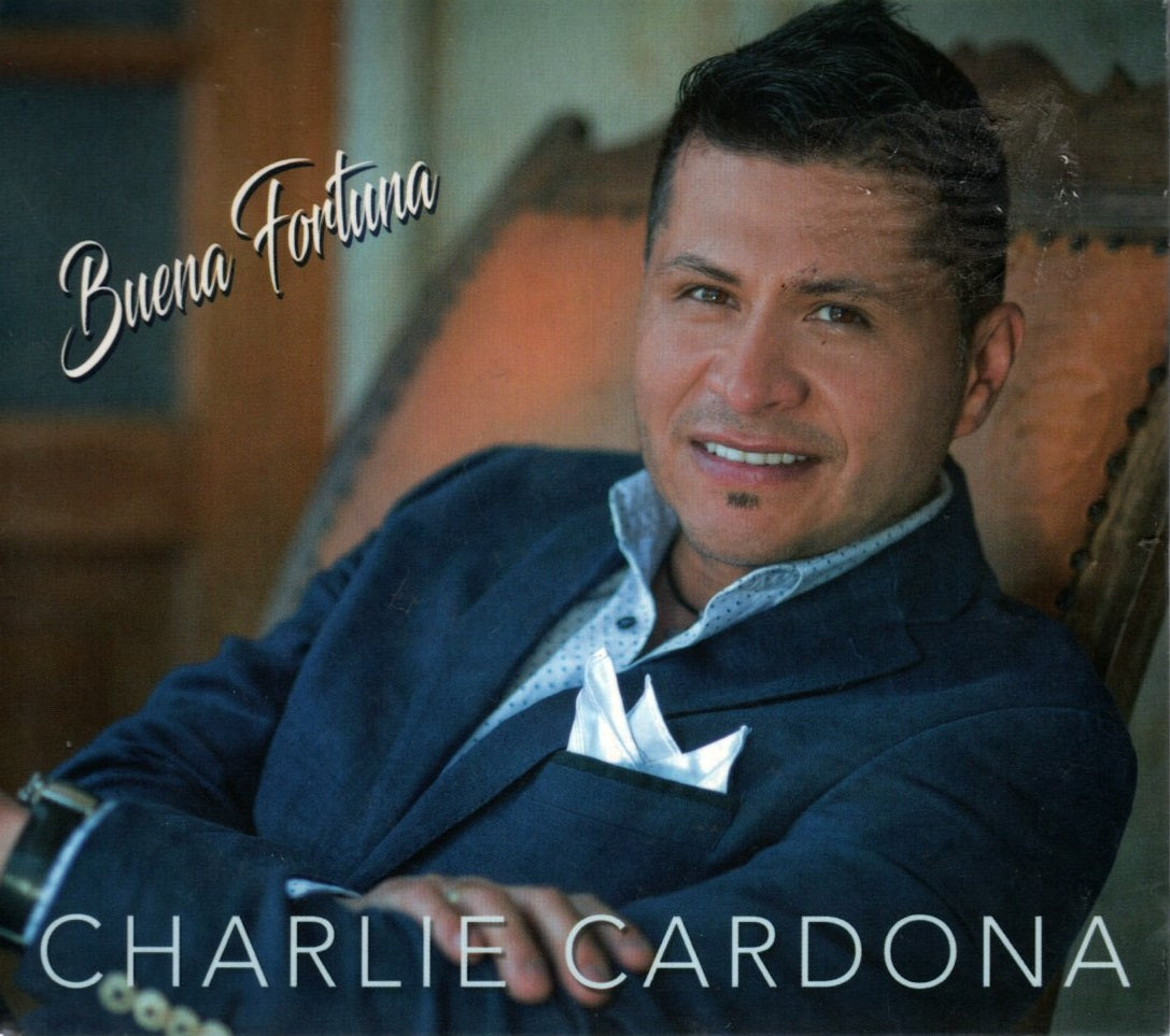 CD Charlie Cardona - Buena Fortuna