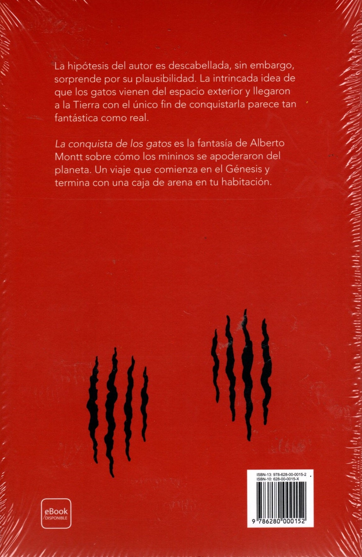Libro Alberto Montt - La Conquista De Los Gatos