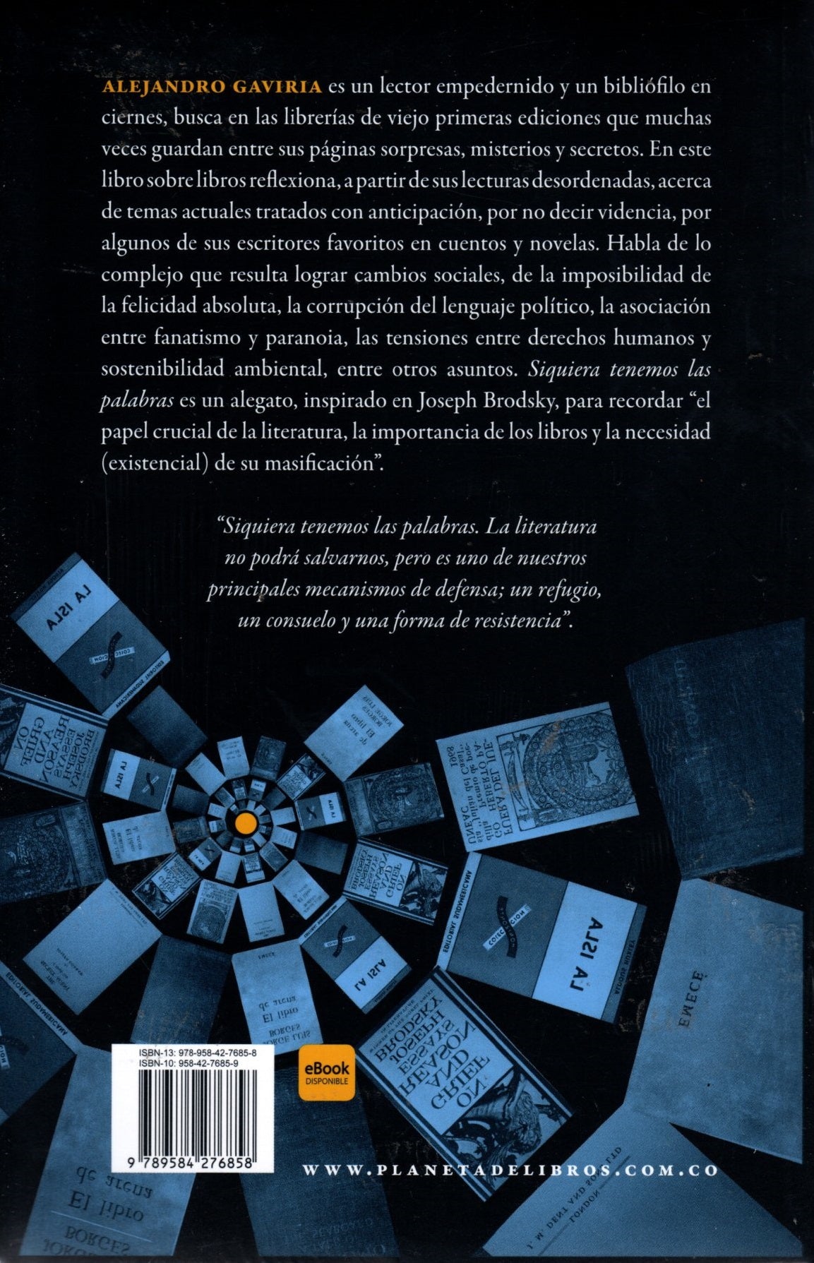 Libro Alejandro Gaviria - Siquiera Tenemos Las Palabras